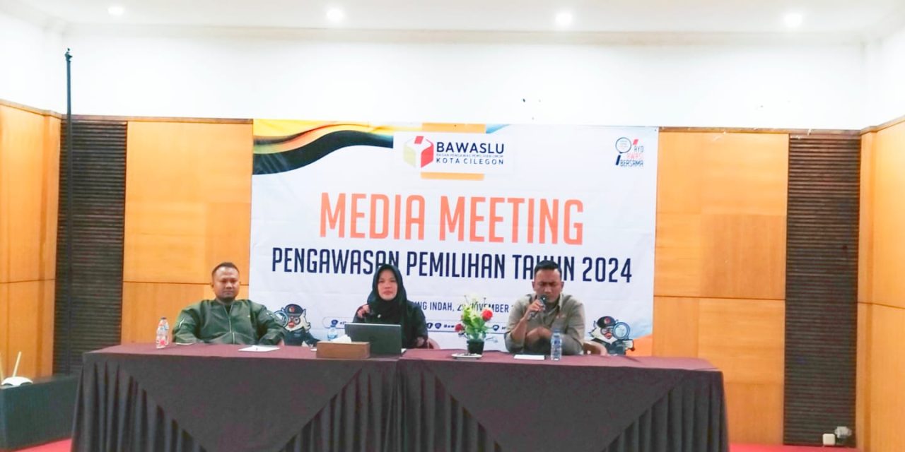 Bawaslu Kota Cilegon Dengan Para Media Siap Kawal Pilkada 2024, Agar Bisa Kondusif.
